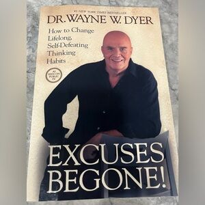 Excuses Begone Wayne Dyer